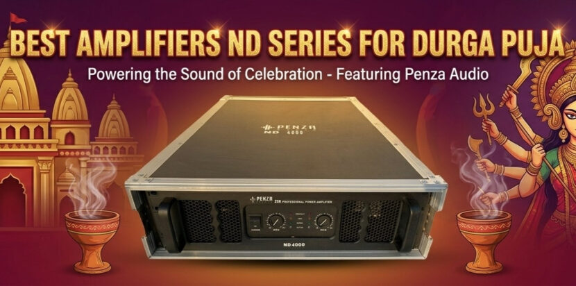 Best Amplifiers ND Series for Durga Puja