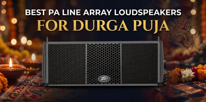 Best PA Line Array Loudspeakers for Durga Puja