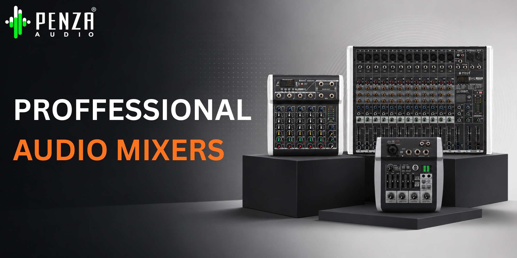 Proffessional Audio Mixers