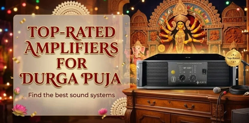 Top-Rated Amplifiers for Durga Puja